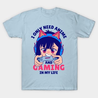 Anime and Gaming for Life T-Shirt